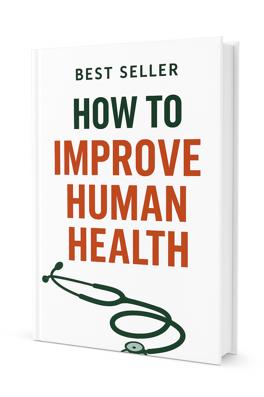How to Improve Human Health
